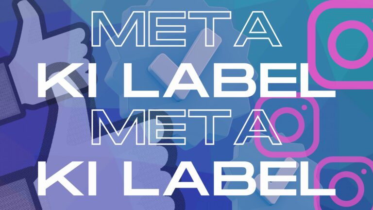 Neues KI Label: Meta kennzeichnet KI-generierte Inhalte
