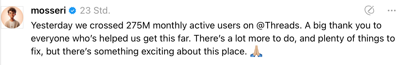 Bild zeigt einen Beitrag von Adam Mosseri auf dessen Threads Channel. Darin bestätigt er die neuen Nutzerzahlen von Meta Threads.